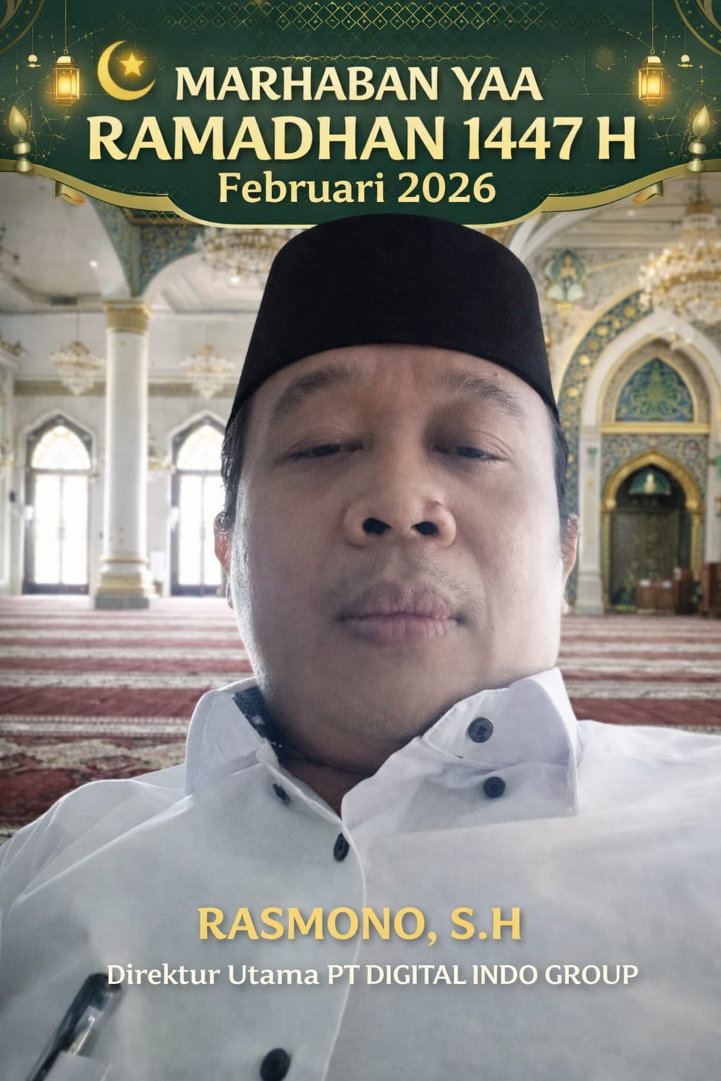 Dirut PT DIG Rasmono SH: Ramadhan 1447 H Momentum Perkuat Iman dan Kepedulian Umat