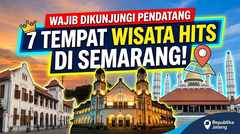 7 Tempat Wisata Hits di Semarang yang Wajib Dikunjungi Pendatang