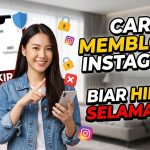 Cara Memblokir Instagram Orang Agar Tidak Bisa Dibuka Lagi