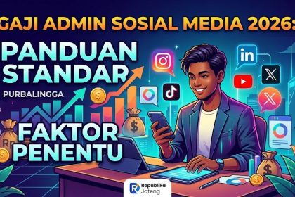 Gaji Admin Sosial Media 2026 Panduan Standar dan Faktor Penentu