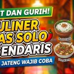 Kuliner Khas Solo yang Wajib Dicoba saat Liburan di Jawa Tengah