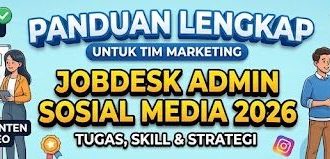 Panduan Jobdesk Admin Sosial Media Lengkap untuk Tim Marketing