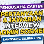 Pertanyaan Interview Admin Sosial Media dan Jawaban yang Tepat