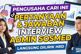 Pertanyaan Interview Admin Sosial Media dan Jawaban yang Tepat