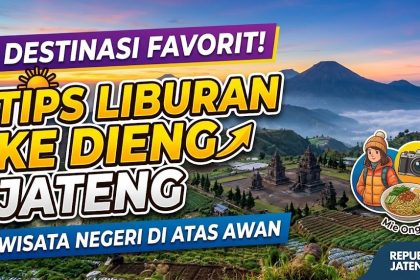 Tips Liburan Hemat ke Dieng Jawa Tengah untuk Pemula