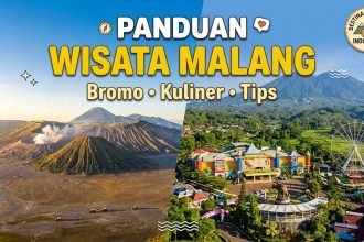 Panduan Wisata Malang Terlengkap: Destinasi, Rute & Tips